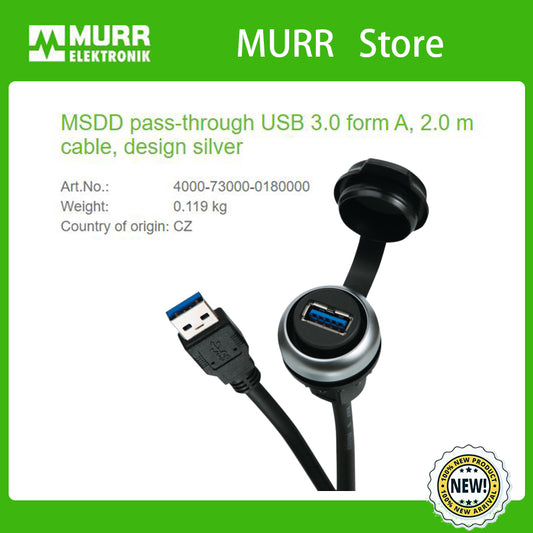 4000-73000-0180000 MURR MSDD pass-through USB 3.0 form A, 2.0 m cable, design silver  100% NEW