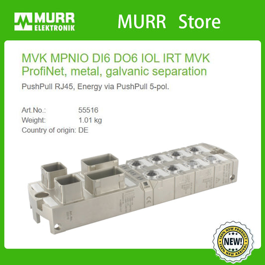 55516 MURR MVK MPNIO DI6 DO6 IOL IRT MVK ProfiNet, metal, galvanic separation PushPull RJ45, Energy via PushPull 5-pol.  100% NEW